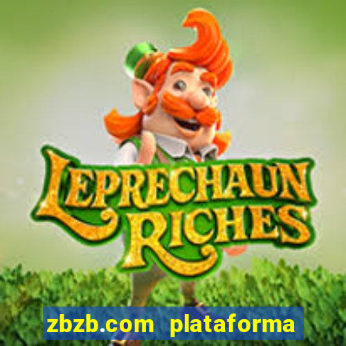 zbzb.com plataforma de jogos